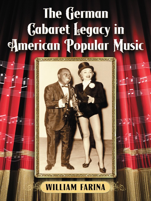 Title details for The German Cabaret Legacy in American Popular Music by William Farina - Available